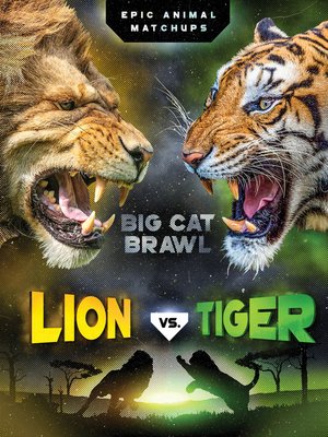 cover image of Lion vs. Tiger
